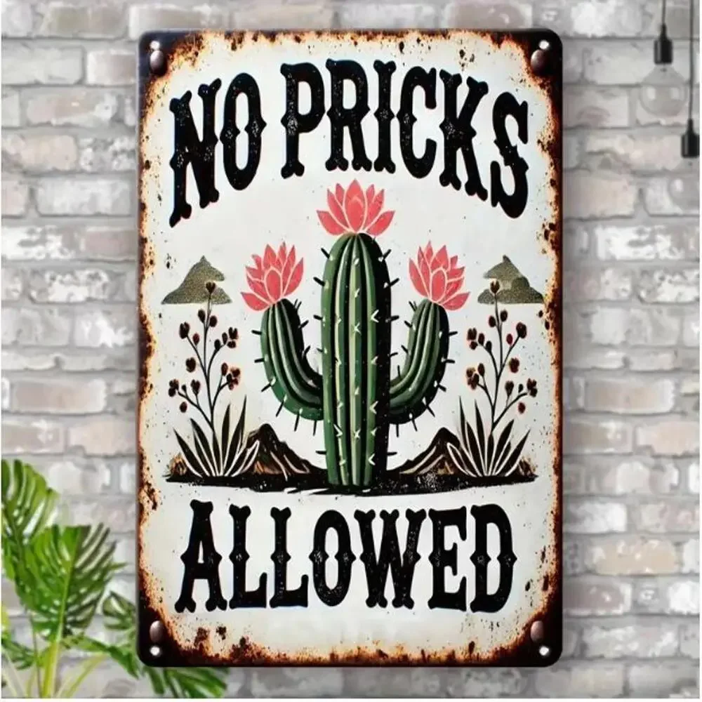 🌵Funny Cactus No Pricks Allowed Phrase Quote 8x12 Metal Wall Sign Poster Garden